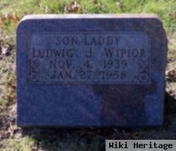 Ludwig J "laddy" Wipior