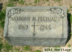 Anthony H. Felthaus