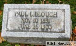 Paul L Blouch