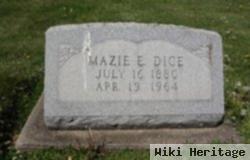 Mazie E. Dice