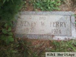 Henry W Ferry