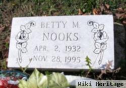 Betty M. Nooks