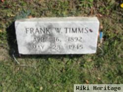 Frank W Timms