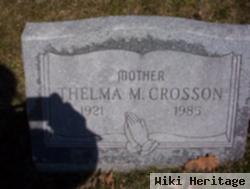 Thelma M Crosson