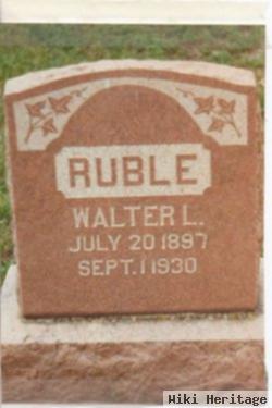 Walter L. Ruble