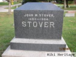 John M Stover