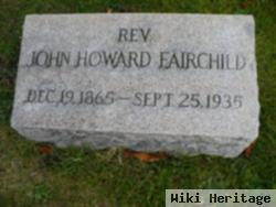 Rev John Howard Fairchild