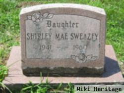 Shirley Mae Sweazey