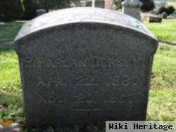 B Harlan Dorsett