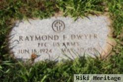 Raymond E. Dwyer