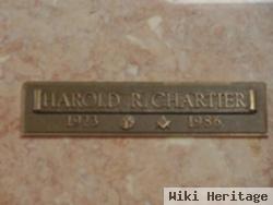 Harold R Chartier