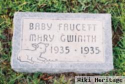 Mary Gwinith (Baby) Faucett