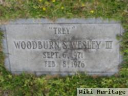 Woodburn S "trey" Wesley, Iii