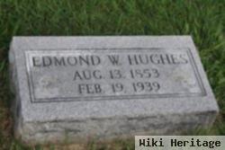 Edmond W Hughes