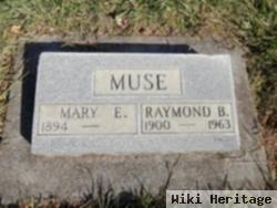 Raymond B Muse