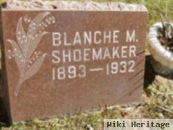 Blanche M Shoemaker