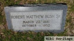 Robert Matthew Bush, Sr