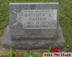 Matthew A. Gaston