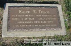 Ralph E Travis