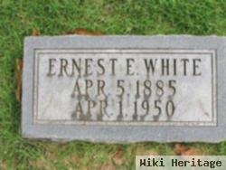 Ernest E White