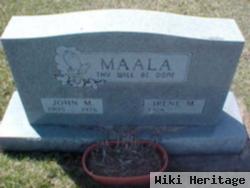 John M Maala