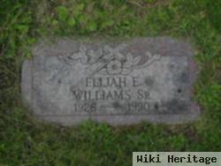 Elijah E. Williams, Sr