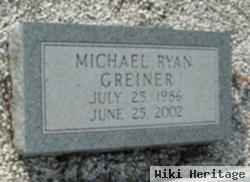 Michael Ryan Greiner