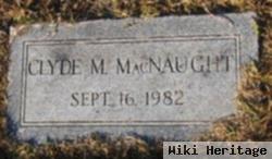 Clyde M Macnaught