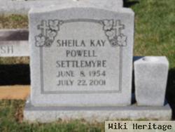 Sheila Kay Powell Settlemyre