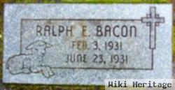 Ralph E Bacon