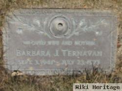 Barbara J Ternavan