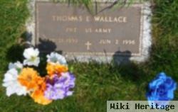 Thomas E Wallace