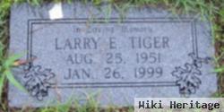 Larry E. Tiger