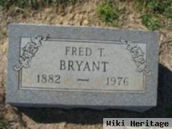 Fred T Bryant