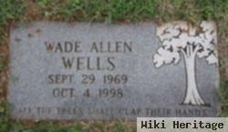 Wade Allen Wells