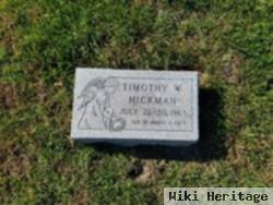 Timothy W Hickman