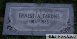 Ernest A. Tarone