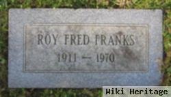 Roy F Franks