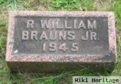 R. William Brauns, Jr