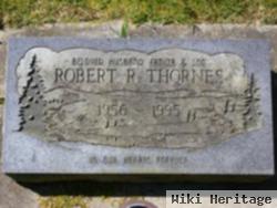 Robert R Thornes