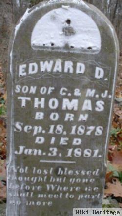 Edward D Thomas