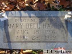 Mary Bell Havens