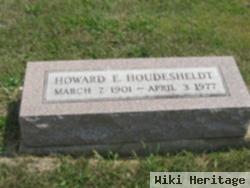 Howard E Houdesheldt