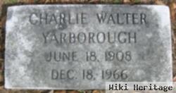 Charlie Walter Yarborough