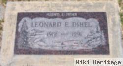 Leonard E. Dihel