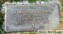 Harold A. Clossen