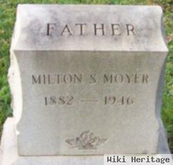 Milton S. Moyer