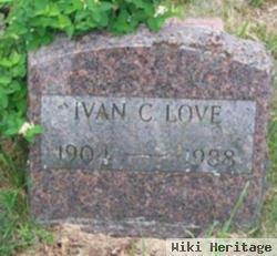 Ivan C. Love