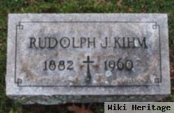 Rudolph J. Kihm