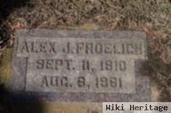 Alexander Joseph "alex" Froelich, Jr